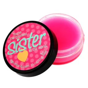 You're the greatest sister in the world lip balm
